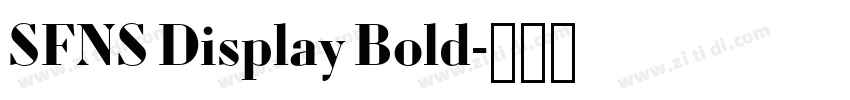 SFNS Display Bold字体转换 SFNS Display Bold字体转换